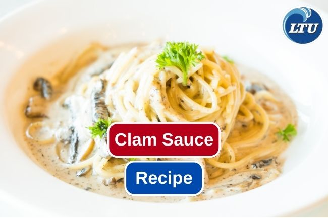 Clam Sauce Recipe, Best to Pair with Pasta!